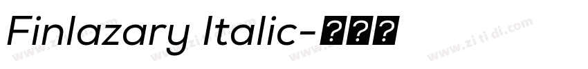 Finlazary Italic字体转换 Finlazary Italic字体转换